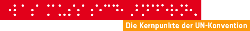 Was muss sich ändern? Die Kernpunkte der UN-Konvention