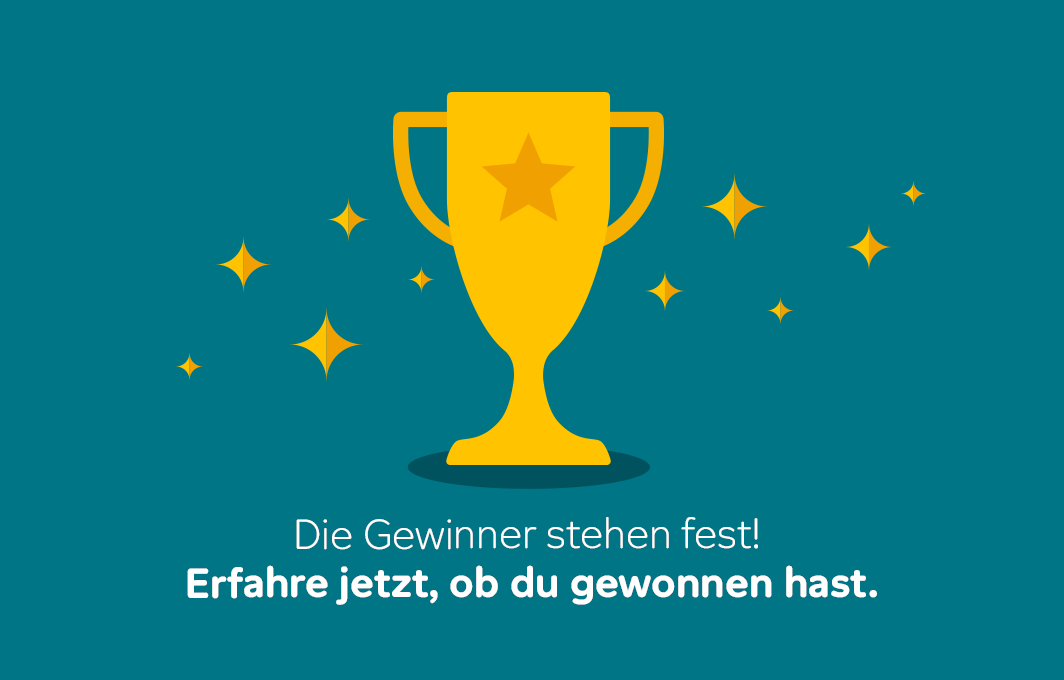 Eine Grafik mit einem goldenen Pokal auf türkisem Grund. In weißer Schrift steht "Die Gewinner stehen fest! Erfahre jetzt, ob du gewonnen hast." 