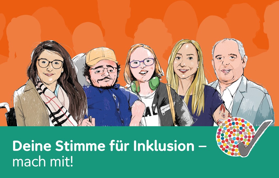 Eine Illustration mehrerer Menschen mit und ohne Behinderung nebeneinander. Darunter steht: Deine Stimme für Inklusion - Mach mit! 