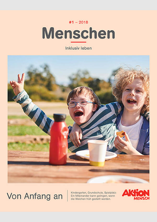 Menschen - Inklusiv leben, Ausgabe 1/2018 über inklusive Bildung im Kindesalter