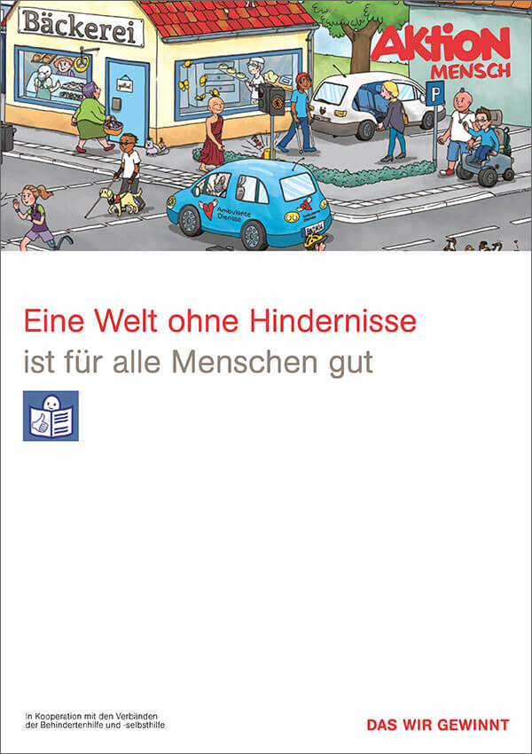 "Eine Welt ohne Hindernisse ist für alle Menschen gut" in Leichter Sprache
