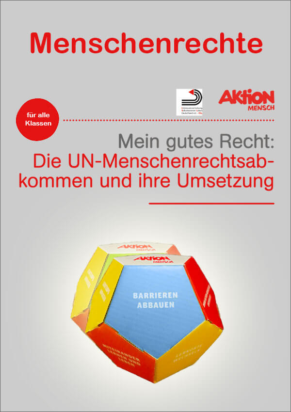 "Mein gutes Recht" zum Thema Menschenrechte für die Klassen 1-12 (zum Download)