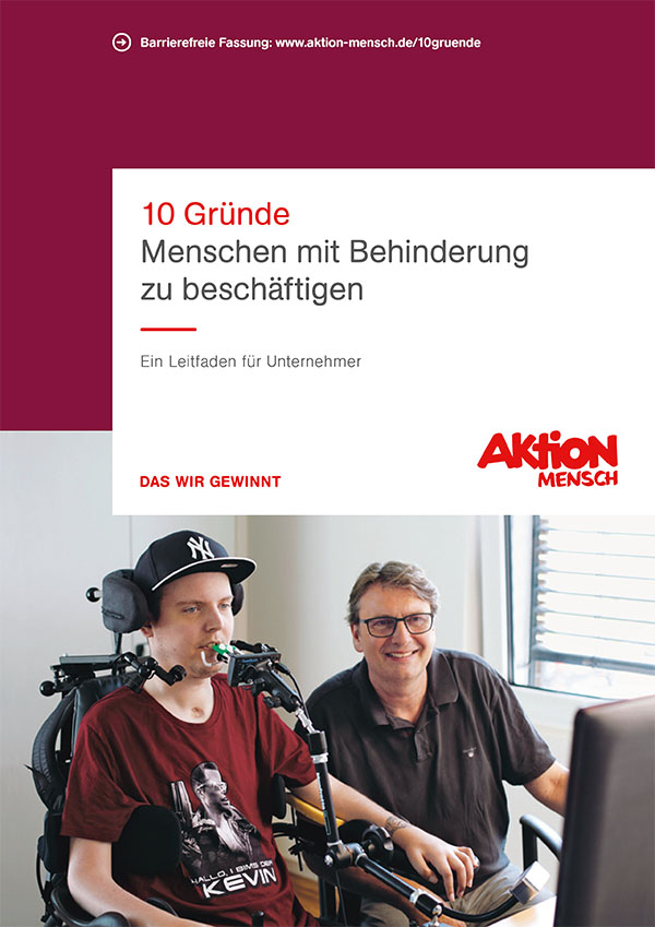 10 Gründe Menschen mit Behinderung zu beschäftigen