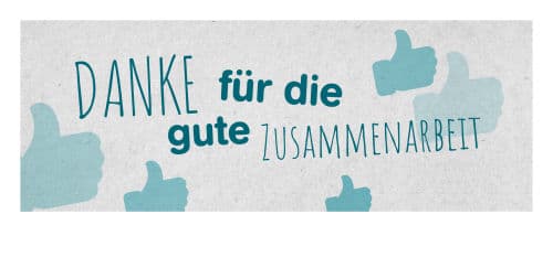 Schriftzug: Danke für die gute Zusammenarbeit
