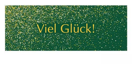 Viel Glück! mit goldenen Punkten